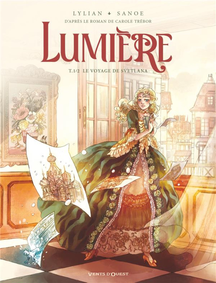 LUMIERE T01 LE VOYAGE DE SVETLANA - TREBOR/LYLIAN/SANOE - VENTS D'OUEST