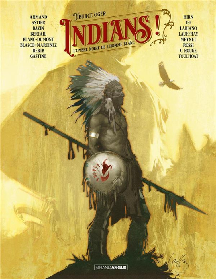 INDIANS ! - T01 - INDIANS ! - VOL. 01 - L'OMBRE NOIRE DE L'HOMME BLANC - ROSSI/OGER/LABIANO - BAMBOO