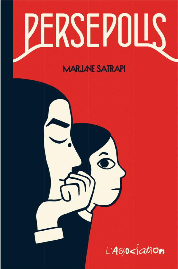 PERSEPOLIS INTEGRALE CARTONNEE - SATRAPI MARJANE - L'Association