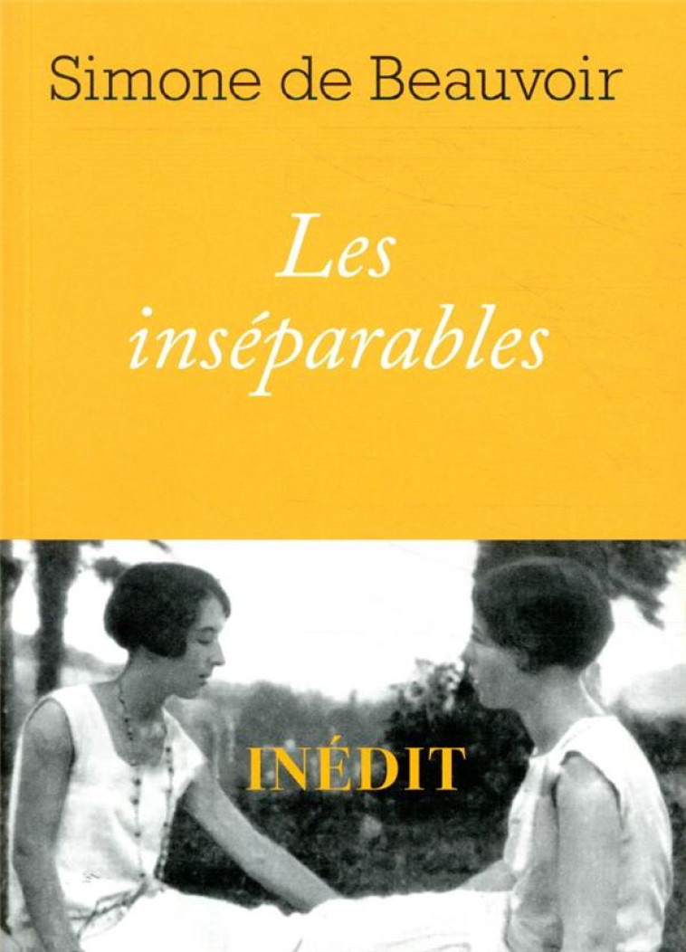 INSEPARABLES (LES) - BEAUVOIR SIMONE DE - L'HERNE