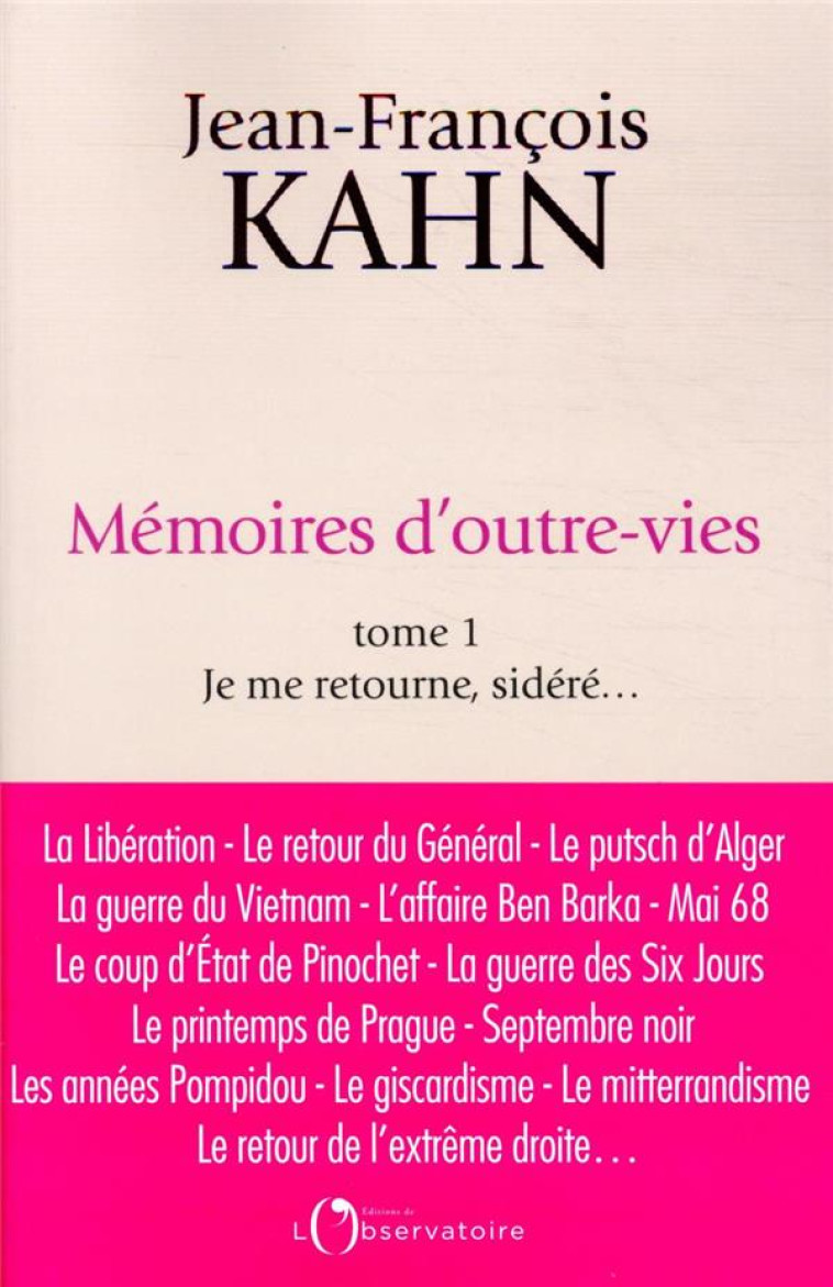 MEMOIRES D'OUTRES-VIES (TOME 1) - KAHN JEAN-FRANCOIS - L'OBSERVATOIRE