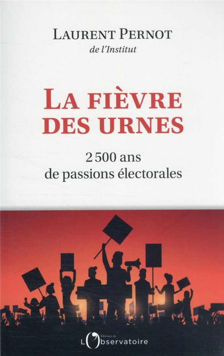 LA FIEVRE DES URNES - PERNOT LAURENT - L'OBSERVATOIRE