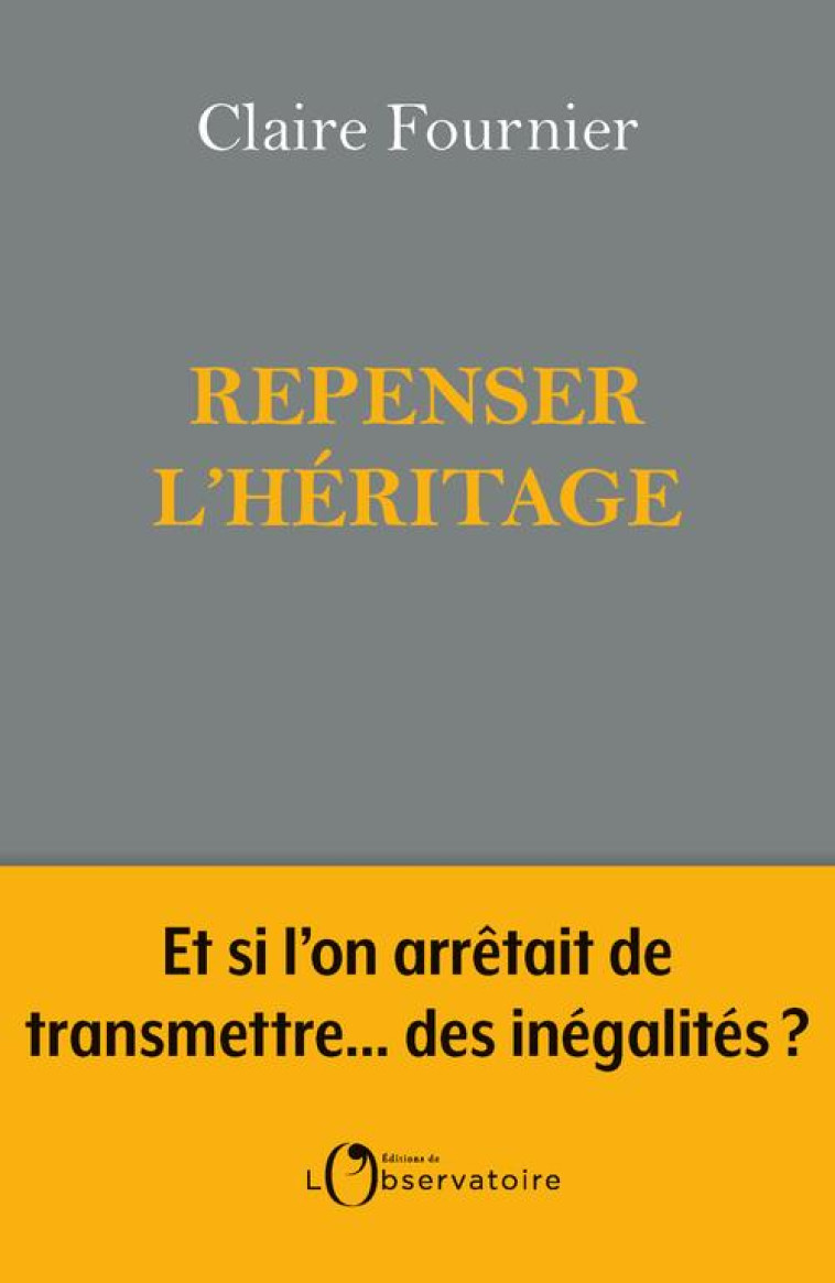 REPENSER L'HERITAGE - FOURNIER CLAIRE - L'OBSERVATOIRE