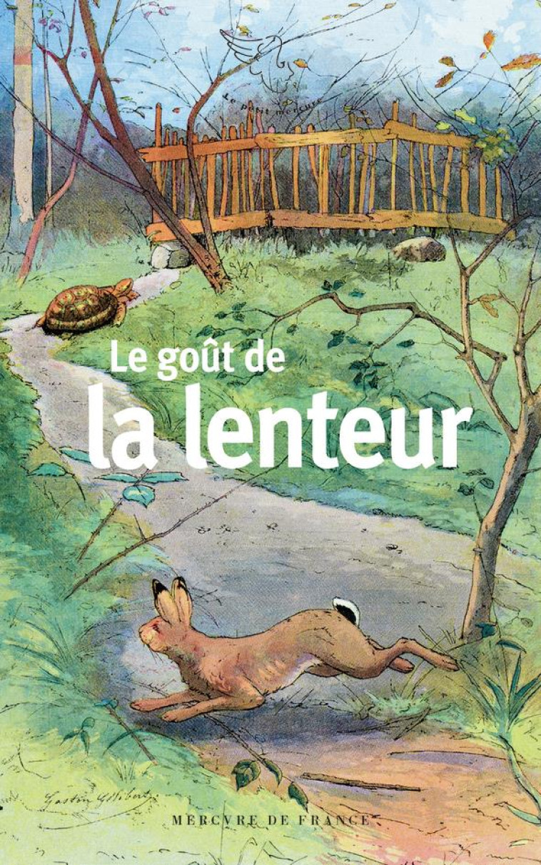 LE GOUT DE LA LENTEUR - COLLECTIF - MERCURE DE FRAN