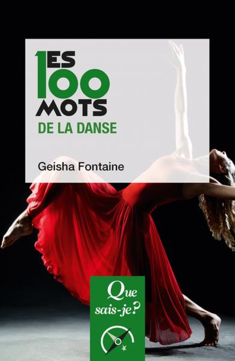 LES 100 MOTS DE LA DANSE - FONTAINE GEISHA - QUE SAIS JE