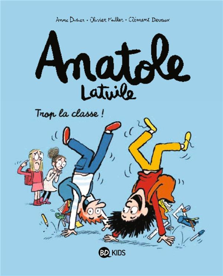 ANATOLE LATUILE T11 - MULLER/DIDIER/DEVAUX - BAYARD JEUNESSE