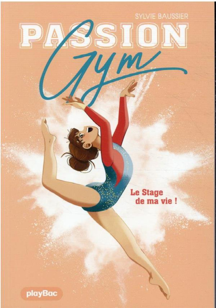 PASSION GYM T01 LE STAGE DE MA VIE - BAUSSIER - PRISMA