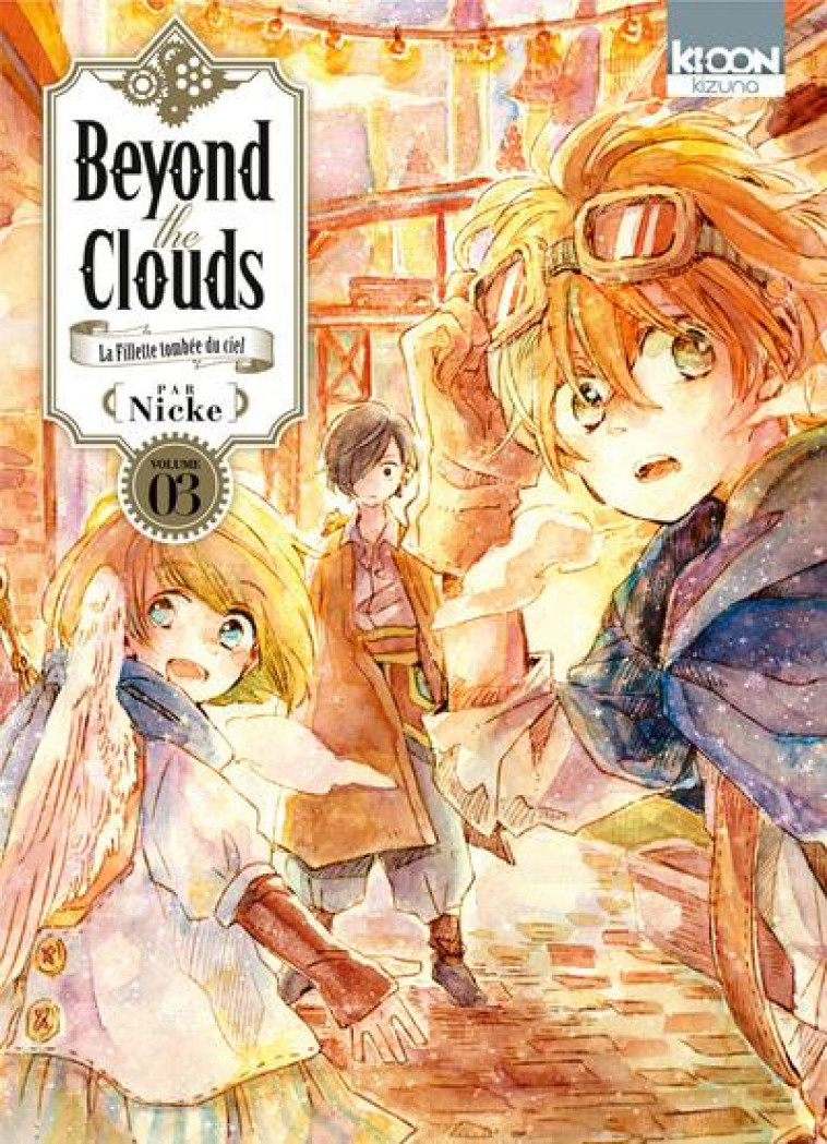 BEYOND THE CLOUDS T03 - VOLUME 03 - NICKE - KI-OON