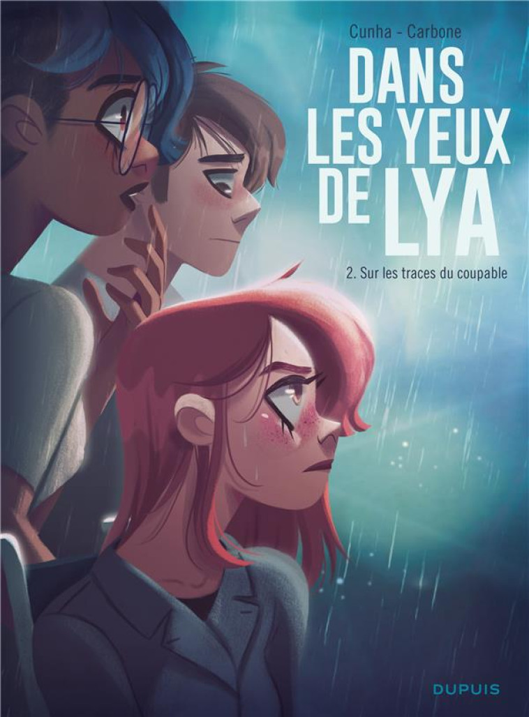 DANS LES YEUX DE LYA  T2 SUR LES TRACES DU COUPABLE - CARBONE - DUPUIS