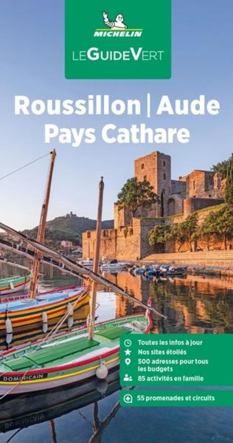 GUIDE VERT ROUSSILLON AUDE PAYS CATHARE - XXX - MICHELIN