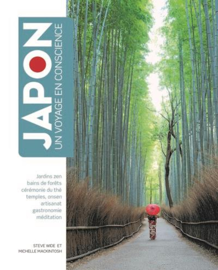 JAPON -UN VOYAGE EN CONSCIENCE - WIDE/MACKINTOSH - SYNCHRONIQUE