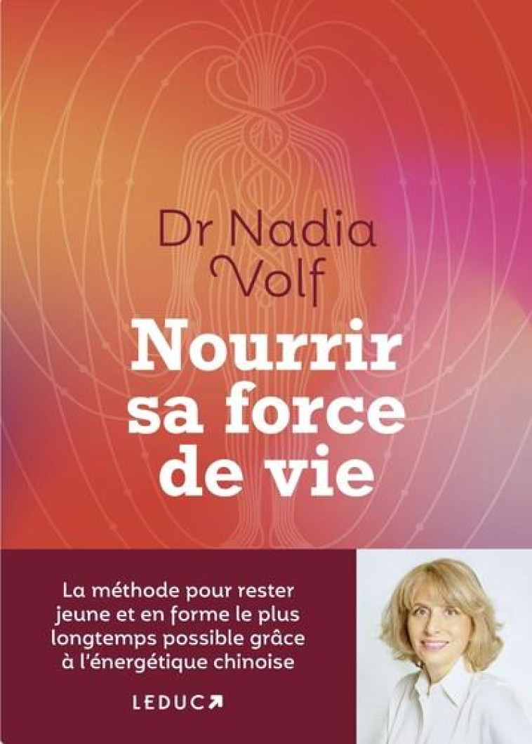 NOURRIR SA FORCE DE VIE - VOLF DR NADIA - QUOTIDIEN MALIN