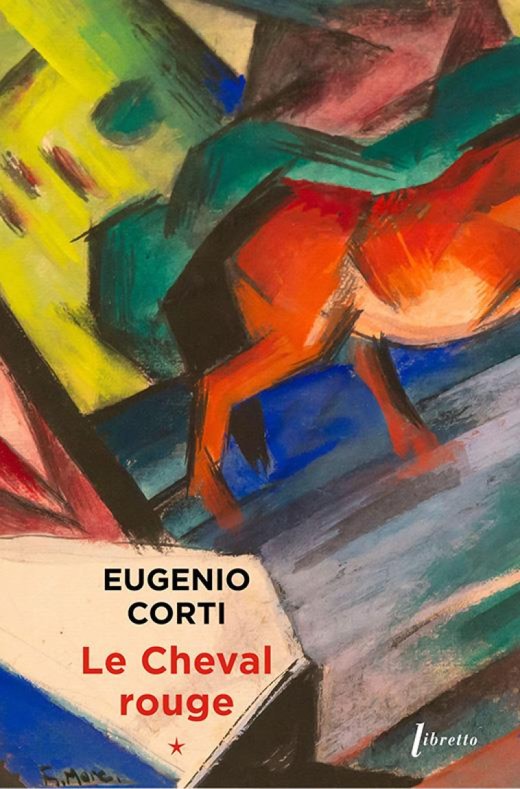 LE CHEVAL ROUGE - TOME 1 - CORTI EUGENIO - LIBRETTO