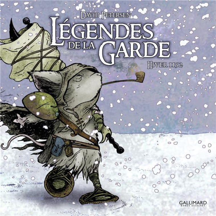 LEGENDES DE LA GARDE : HIVER 1152 (HIVER 11 52) - PETERSEN DAVID - GALLIMARD