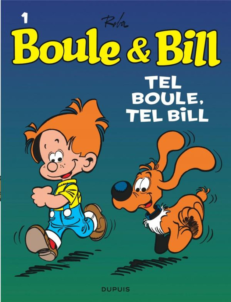 BOULE & BILL T01 ED 2019 - ROBA JEAN - DUPUIS