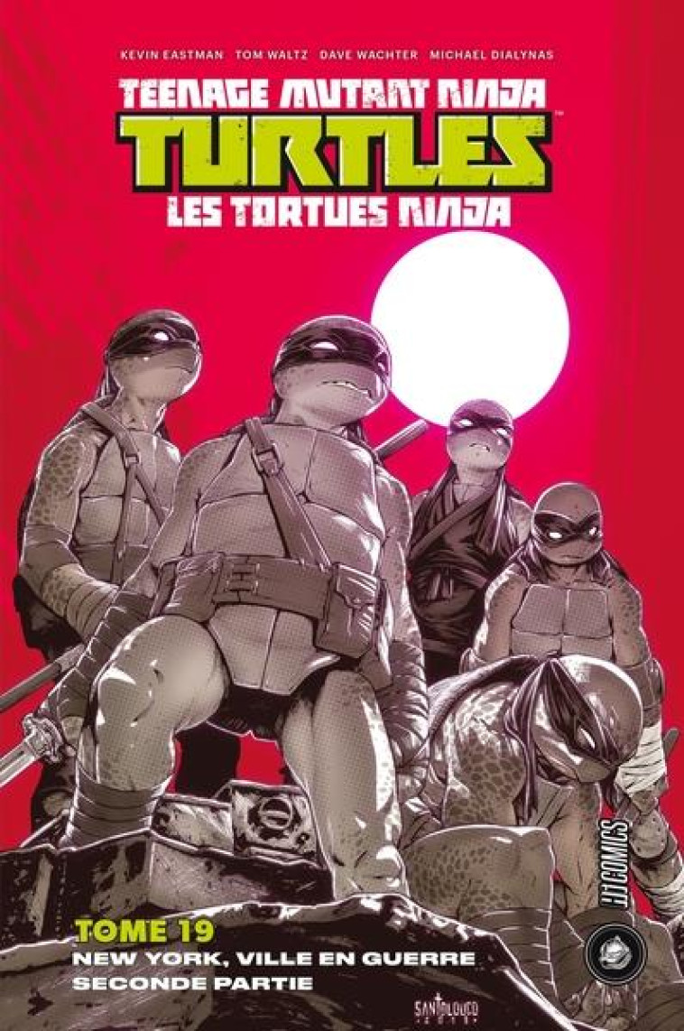 LES TORTUES NINJA - TMNT, T19 : NEW YORK VILLE EN GUERRE - SECONDE PARTIE - WALTZ/EASTMAN - HI COMICS