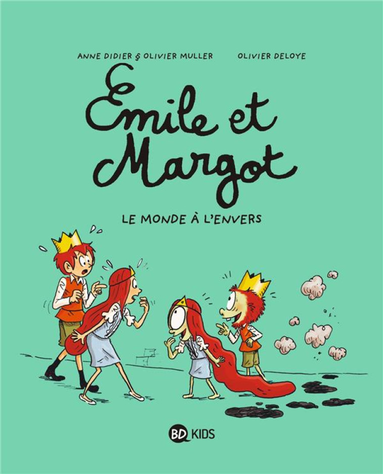 EMILE ET MARGOT T05 L'ENVERS DU DECOR - DIDIER/MULLER/DELOYE - BD Kids