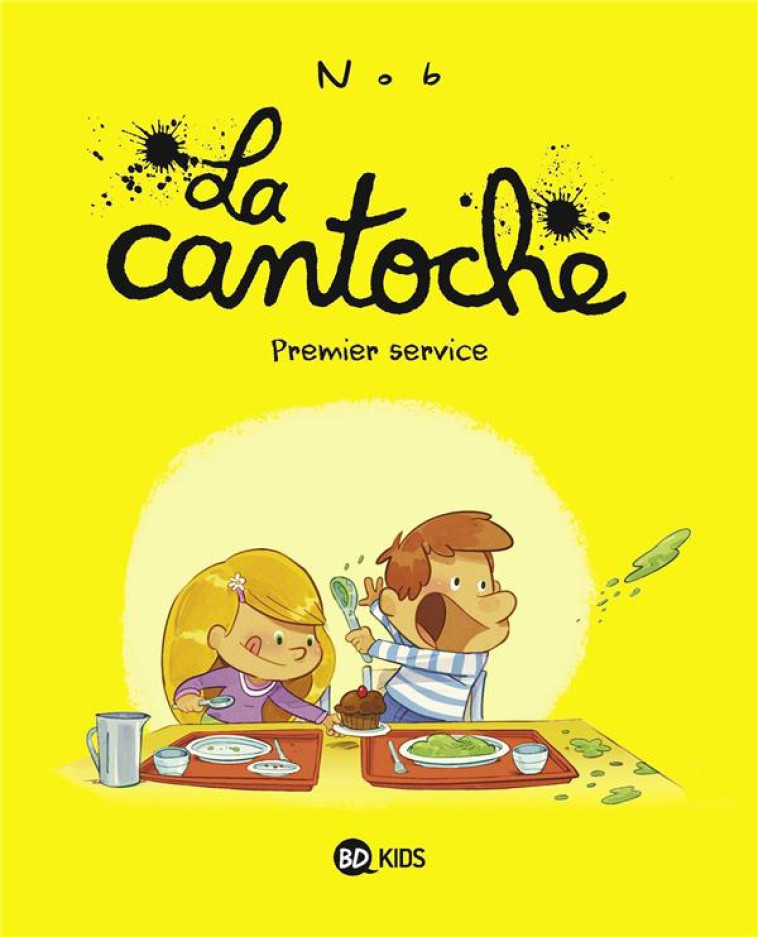 LA CANTOCHE 1 - NOB - BD Kids