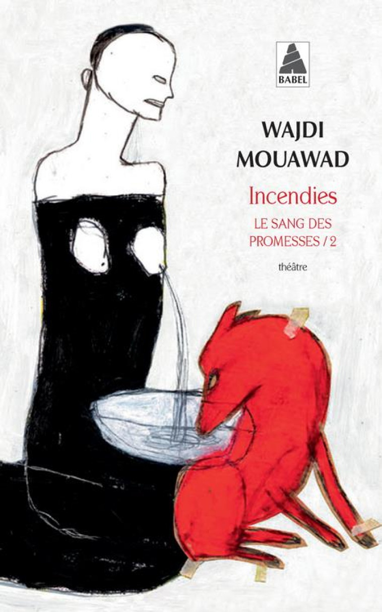 INCENDIES LE SANG DES PROMESSES /2 - MOUAWAD WAJDI - ACTES SUD