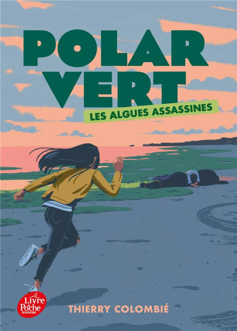 POLAR VERT T01 LES ALGUES ASSASSINES - COLOMBIE THIERRY - HACHETTE