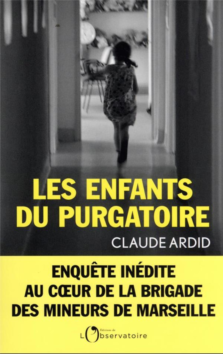 LES ENFANTS DU PURGATOIRE - ARDID CLAUDE - L'OBSERVATOIRE