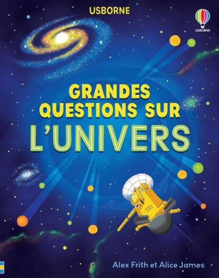 GRANDES QUESTIONS SUR L'UNIVERS - JAMES/FRITH - NC