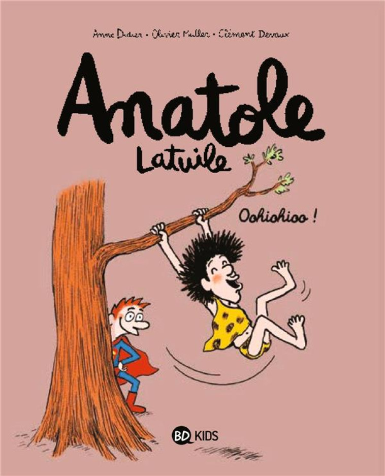 ANATOLE LATUILE T02 OOHIOHIOO - DIDIER/MULLER/DEVAUX - BAYARD JEUNESSE