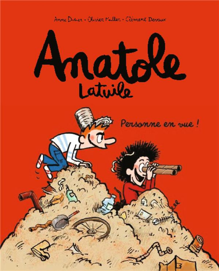 ANATOLE LATUILE T03 PERSONNE EN VUE - DIDIER/MULLER/DEVAUX - BAYARD JEUNESSE