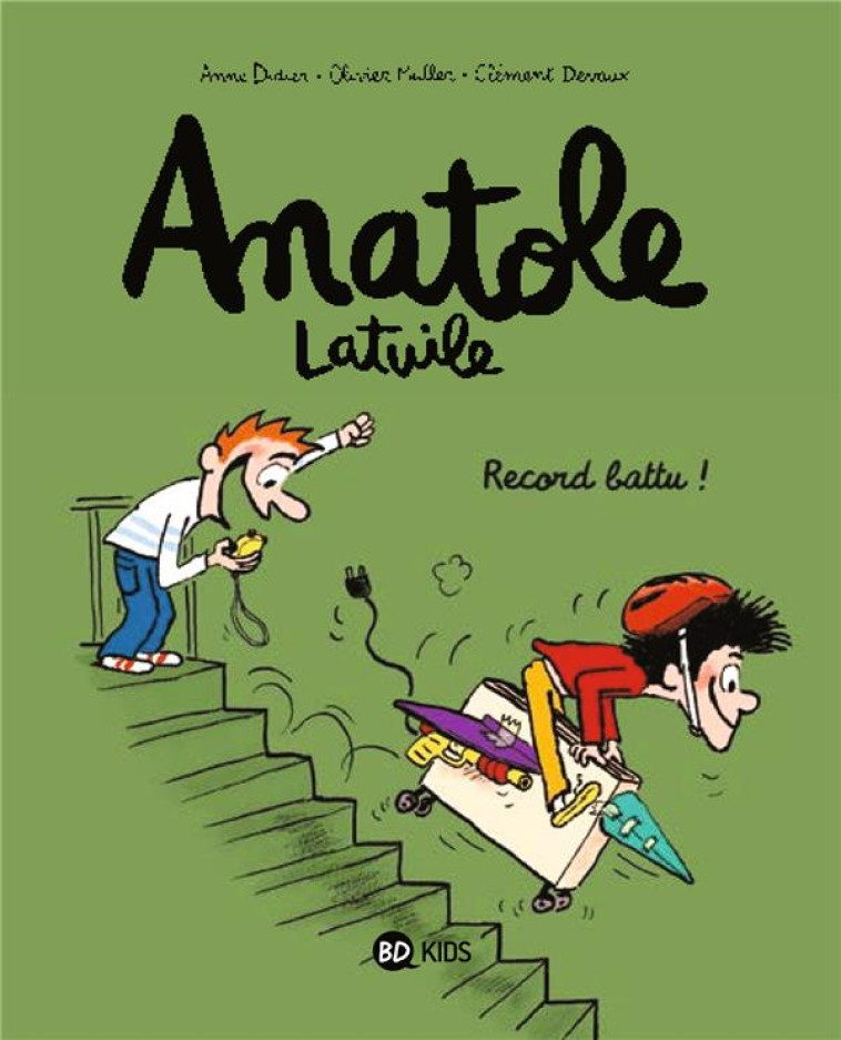 ANATOLE LATUILE T04 RECORD BATTU - DIDIER/MULLER/DEVAUX - BAYARD JEUNESSE