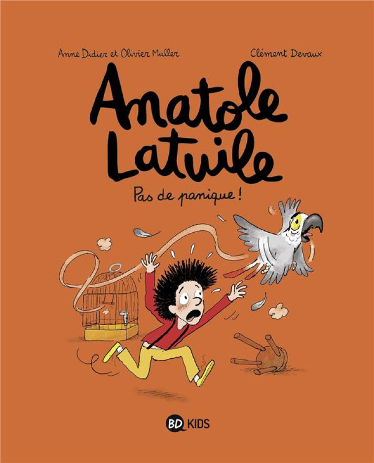 ANATOLE LATUILE T06 PAS DE PANIQUE - DIDIER/MULLER/DEVAUX - BD Kids