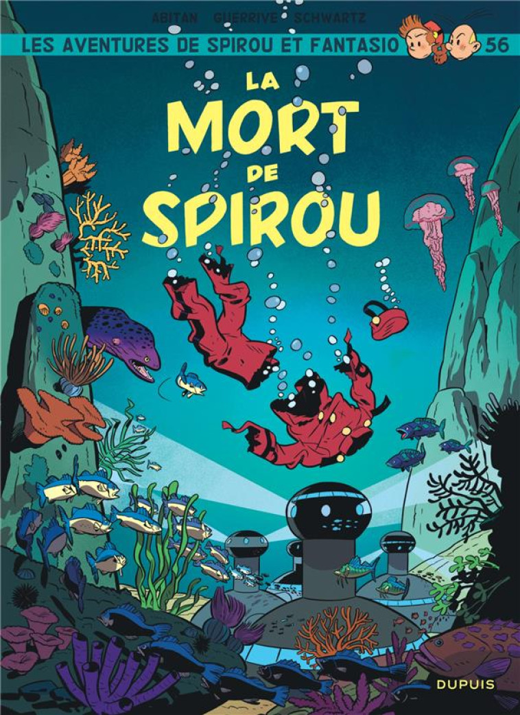 SPIROU ET FANTASIO T56 LA MORT DE SPIROU - GUERRIVE SOPHIE - DUPUIS