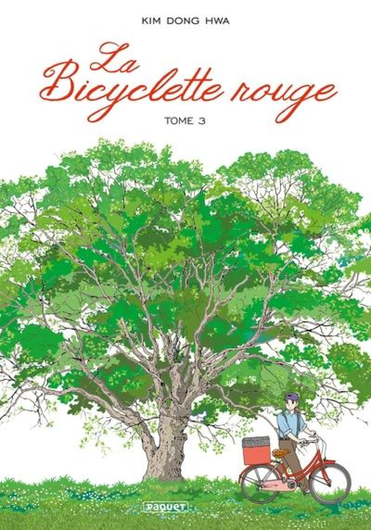 LA BICYCLETTE ROUGE T03 - KIM DONG HWA - PAQUET