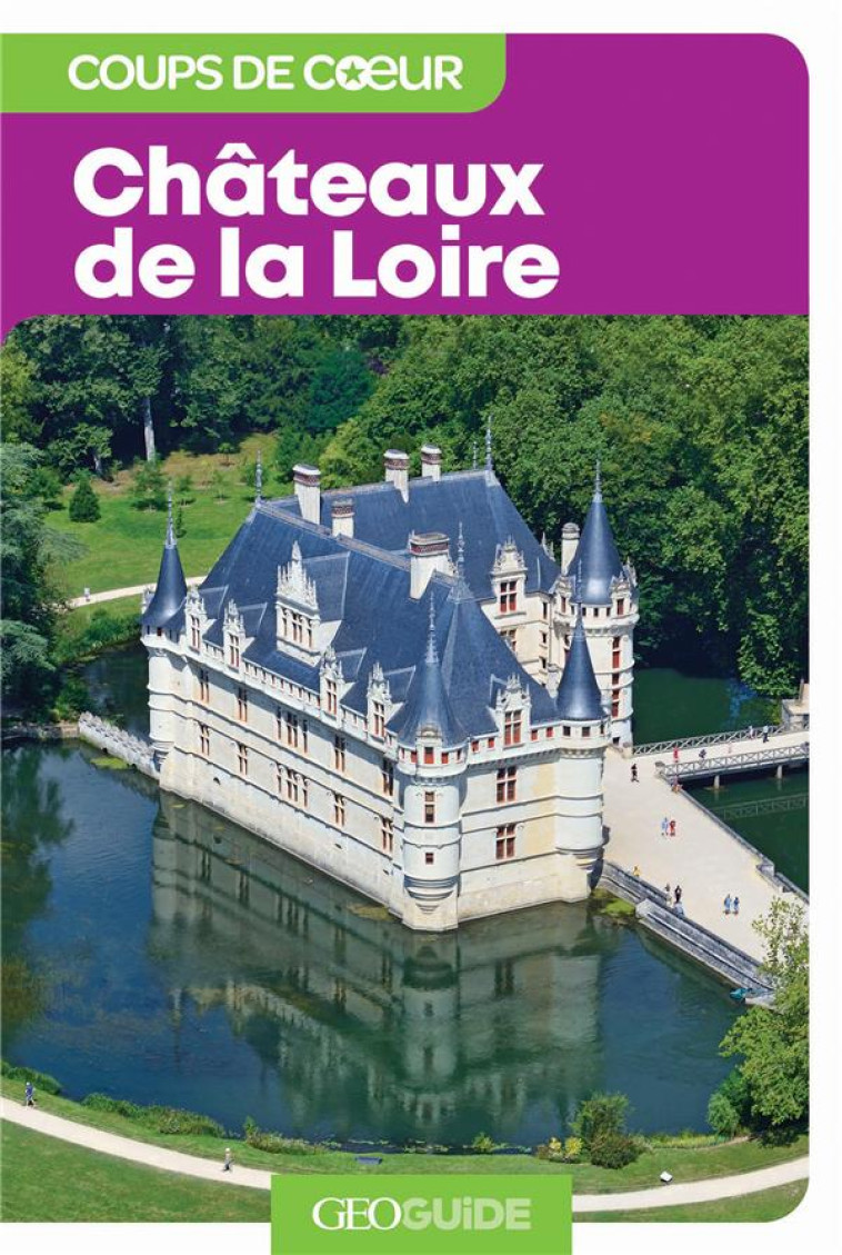 CHATEAUX DE LA LOIRE - COLLECTIF - Gallimard-Loisirs