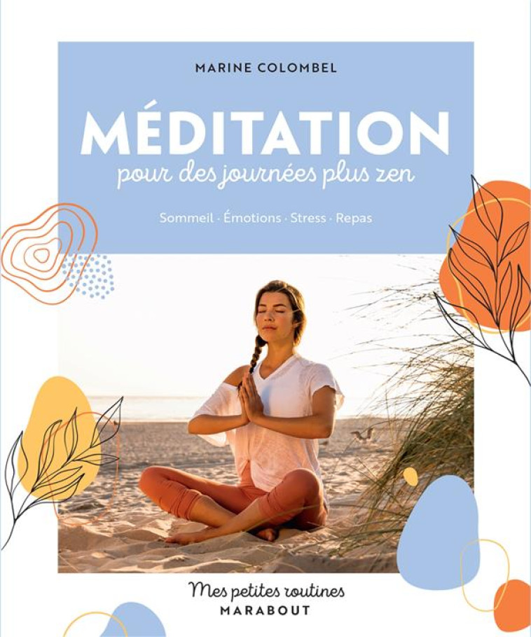 MEDITATION POUR DES JOURNEES PLUS ZEN - COLOMBEL MARINE - MARABOUT