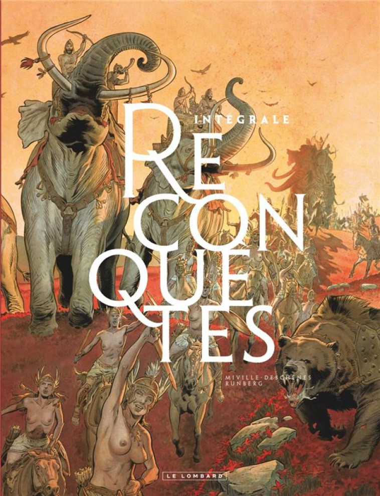 RECONQUETES - TOME 0 - INTEGRALE RECONQUETES (INTEGRALE) - RUNBERG SYLVAIN - LOMBARD