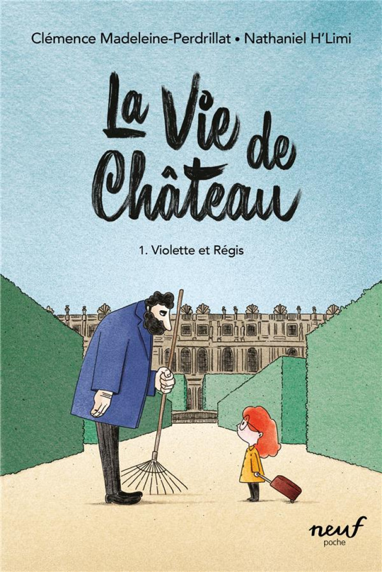 LA VIE DE CHATEAU T01 VIOLETTE ET REGIS - MADELEINE-PERDRILLAT - EDL