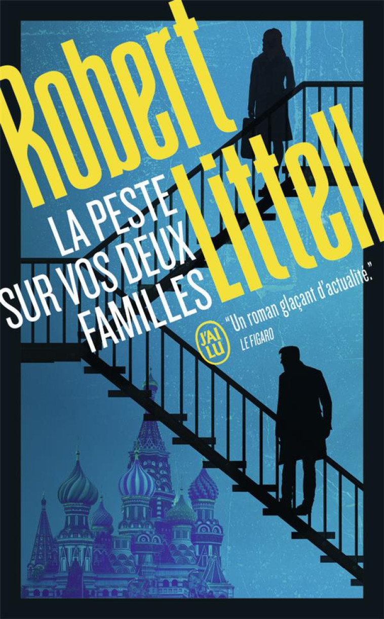 LA PESTE SUR VOS DEUX FAMILLES - ROBERT LITTELL - J'AI LU