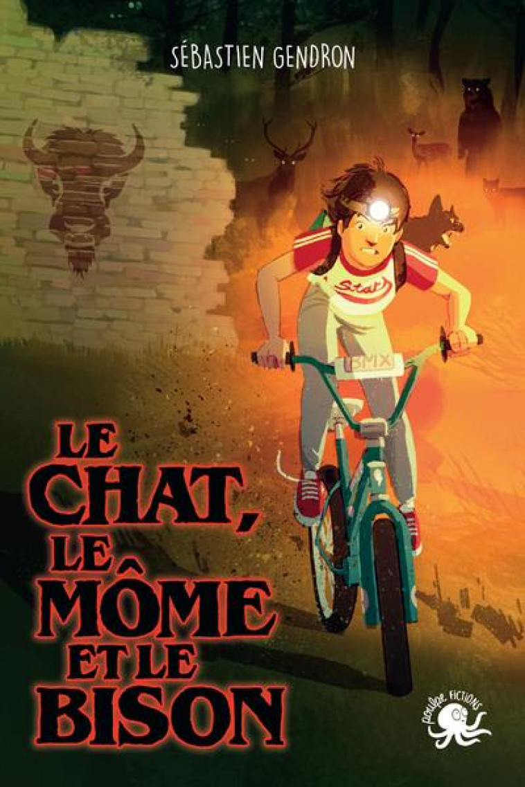 LE CHAT, LE MOME ET LE BISON - GENDRON SEBASTIEN - POULPE FICTIONS