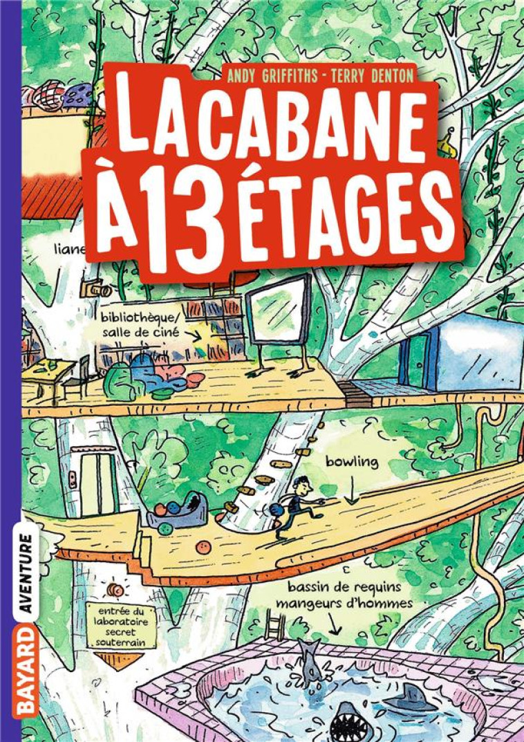 LA CABANE A 13 ETAGES T1 - GRIFFITHS/DENTON - BAYARD JEUNESSE