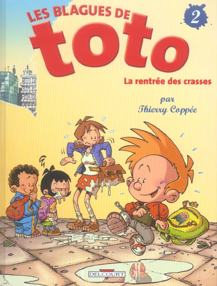 BLAGUES DE TOTO T02 - COPPEE THIERRY - DELCOURT