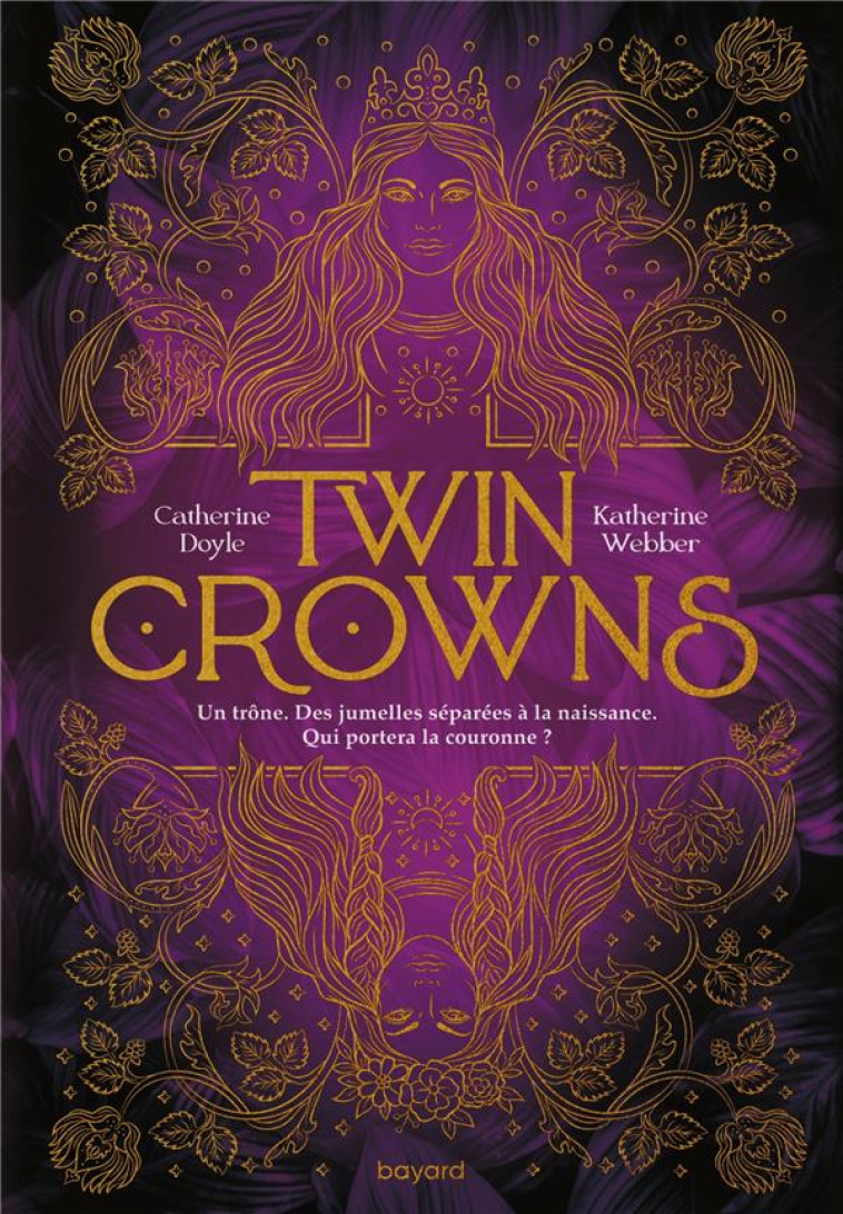 TWIN CROWNS T01 - DOYLE/WEBBER - BAYARD JEUNESSE