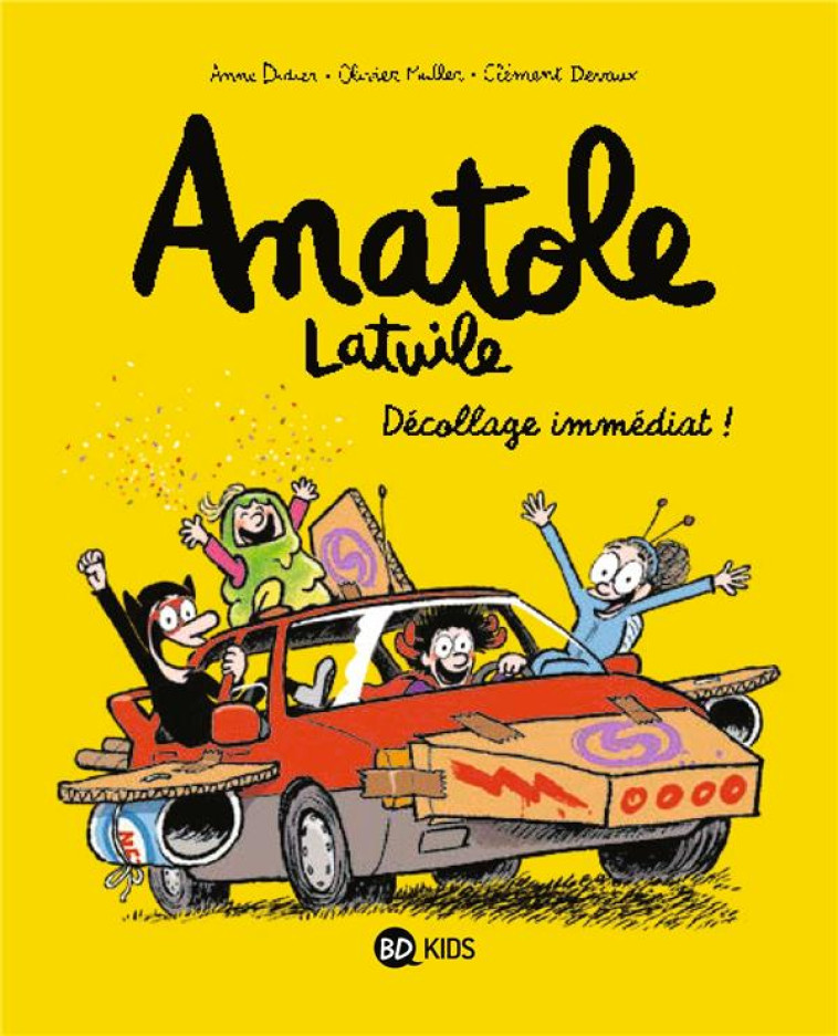 ANATOLE LATUILE T15 DECOLLAGE IMMEDIAT ! - MULLER/DIDIER/DEVAUX - BAYARD JEUNESSE