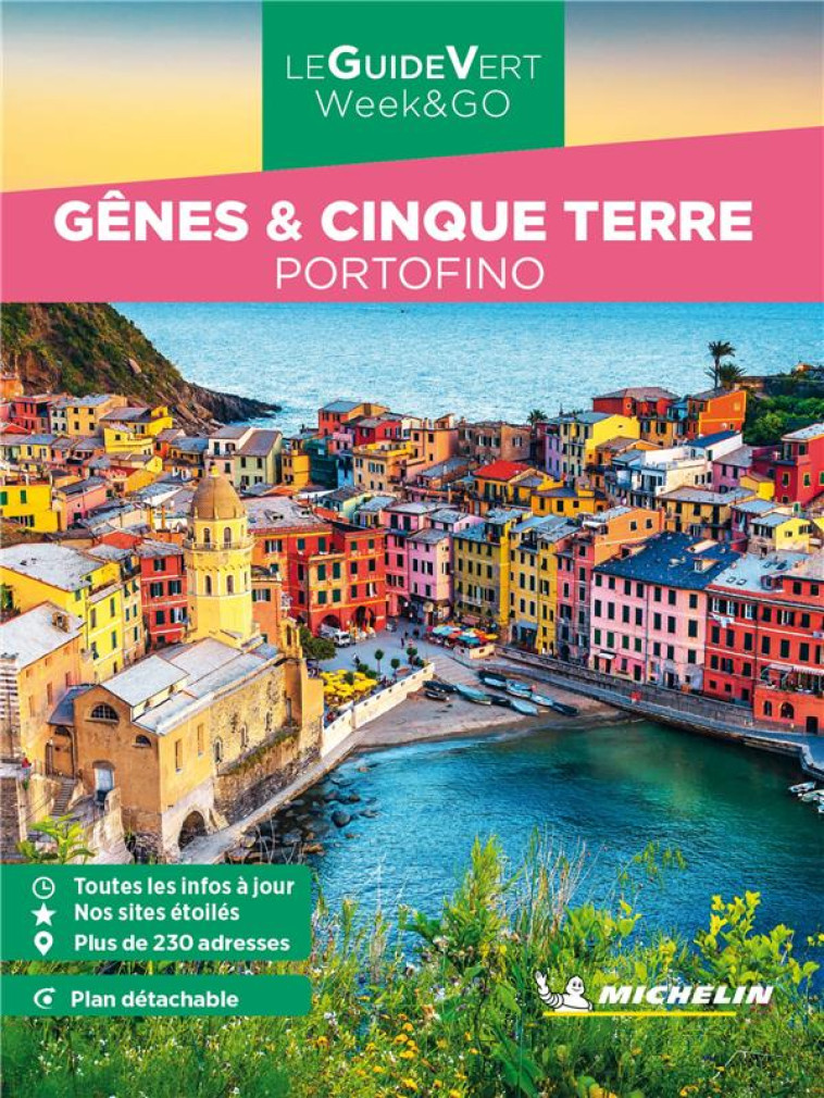 GUIDE VERT WEEK&GO GENES, CINQUE TERRE & PORTOFINO - XXX - MICHELIN