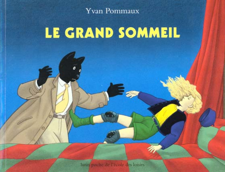 LE GRAND SOMMEIL - POMMAUX YVAN - EDL