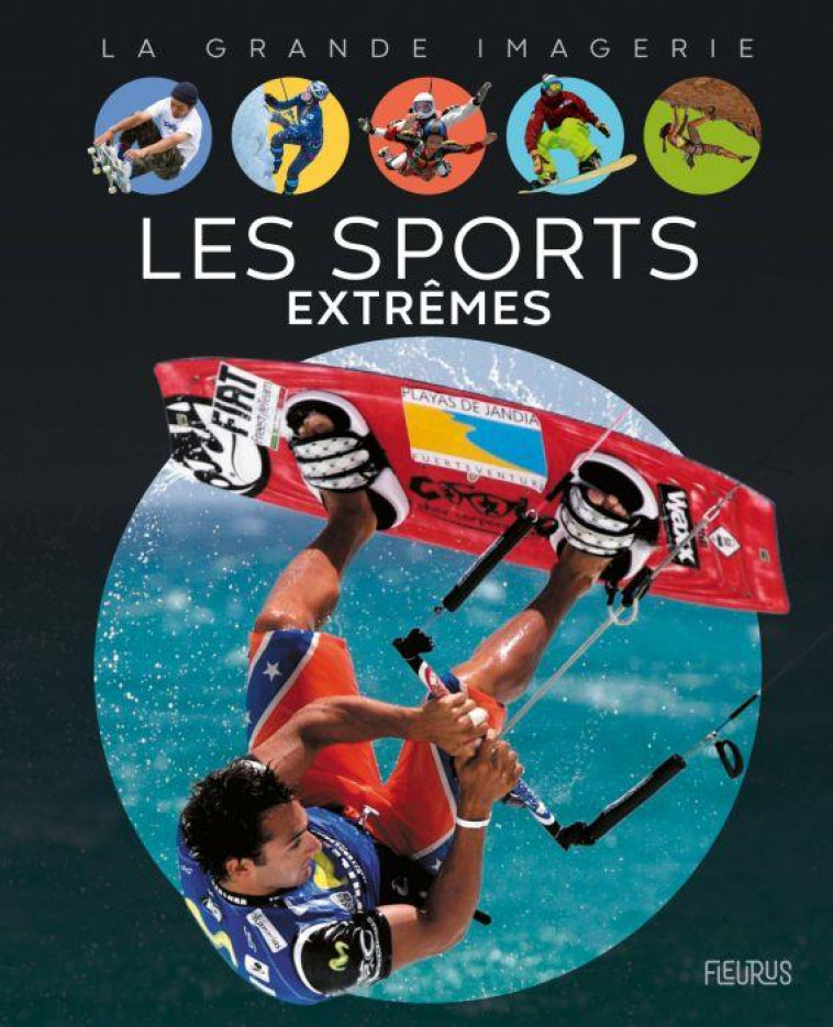 LES SPORTS EXTREMES - SAGNIER CHRISTINE - FLEURUS