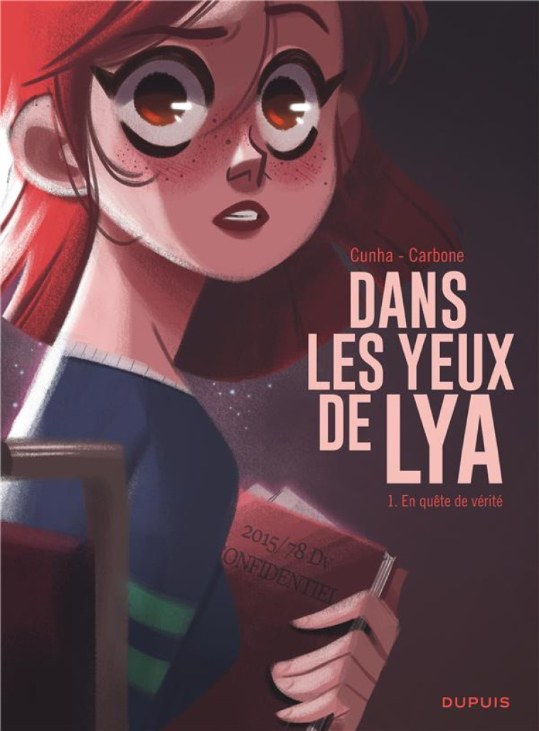 DANS LES YEUX DE LYA  T1 EN QUETE DE VERITE - CARBONE - DUPUIS