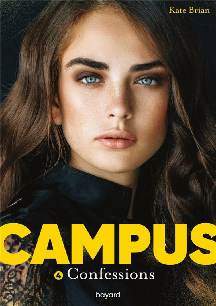 CAMPUS T04 CONFESSIONS - BRIAN KATE - BAYARD JEUNESSE