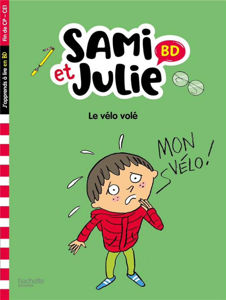 SAMI ET JULIE LE VELO VOLE FIN DE CP- CE1 - BONTE/MASSONAUD - HACHETTE