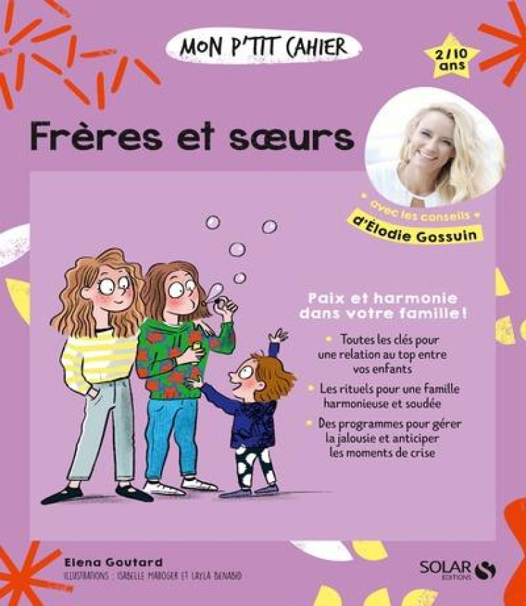 MON P'TIT CAHIER FRERES ET SOEURS - GOUTARD ELENA - SOLAR