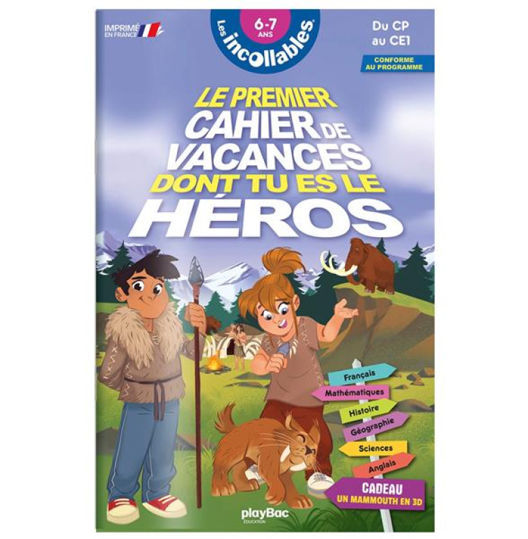 INCOLLABLES CAHIER DE VACANCES DONT TU ES LE HEROS CP-CE1 - XXX - PRISMA